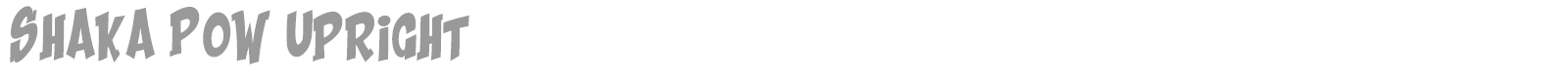 Shaka Pow font preview